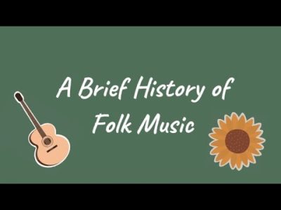 Social History, “The History of Folk Music in Song and Story"